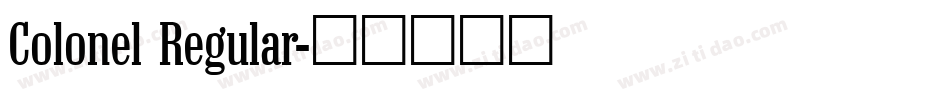 Colonel Regular字体转换
